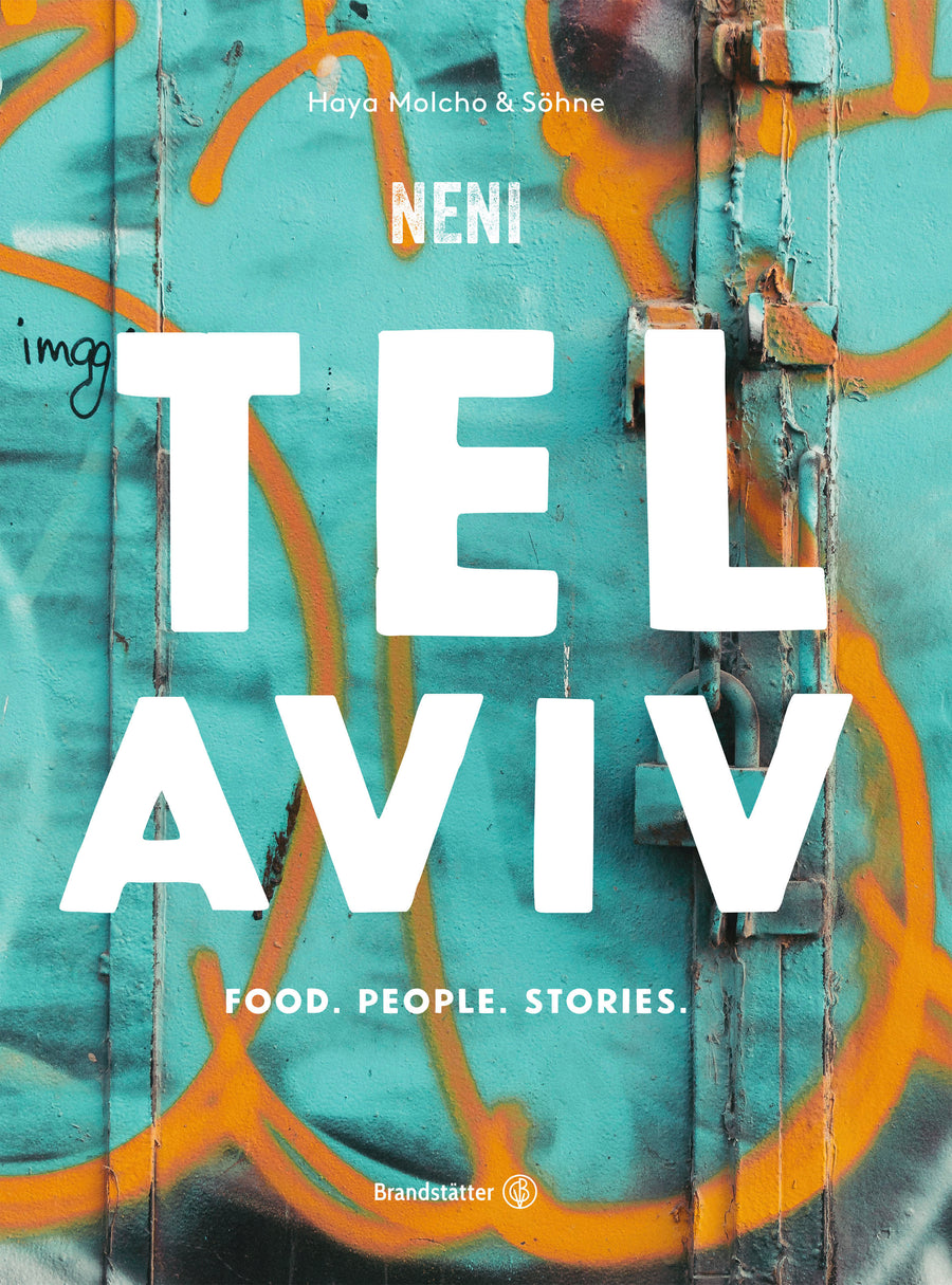 Tel Aviv -  Food. People. Stories